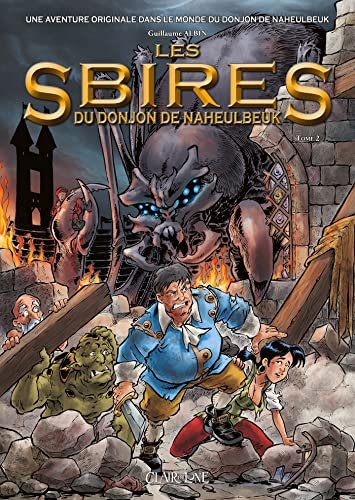 Les sbires du donjon de Naheulbeuk : une aventure originale dans le monde du donjon de Naheulbeuk. V