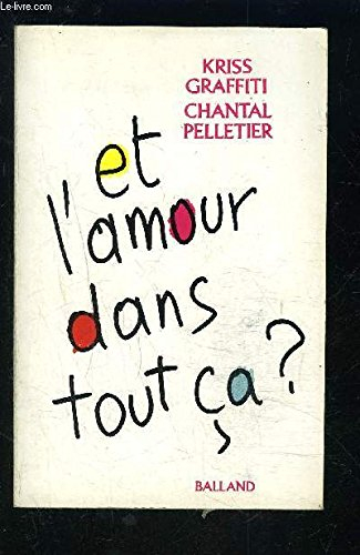 Et l'amour dans tout ça ?