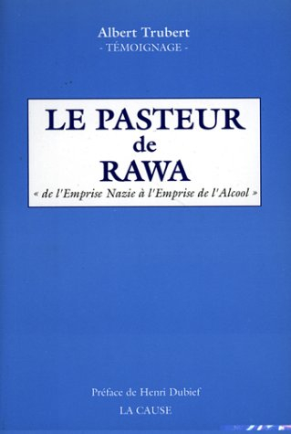 Le pasteur de Rawa : de l'emprise nazie à l'emprise de l'alcool