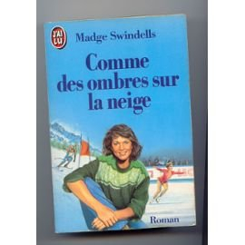 Comme des ombres sur la neige