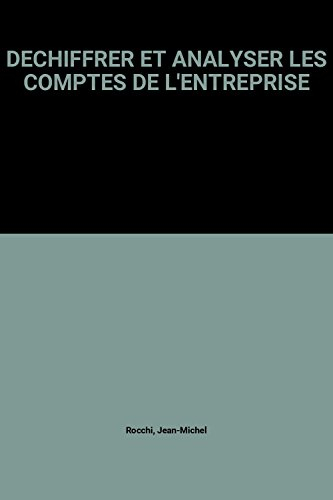 dechiffrer et analyser les comptes de l'entreprise