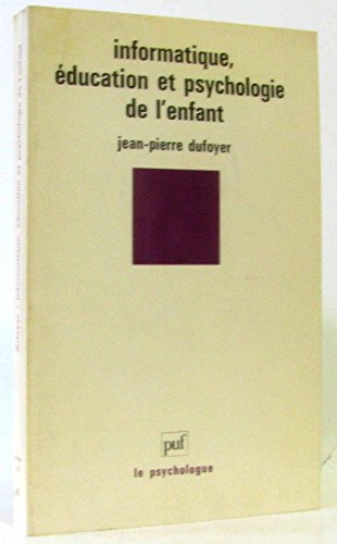 Informatique, éducation et psychologie de l'enfant