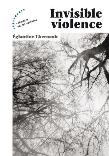 Invisible violence