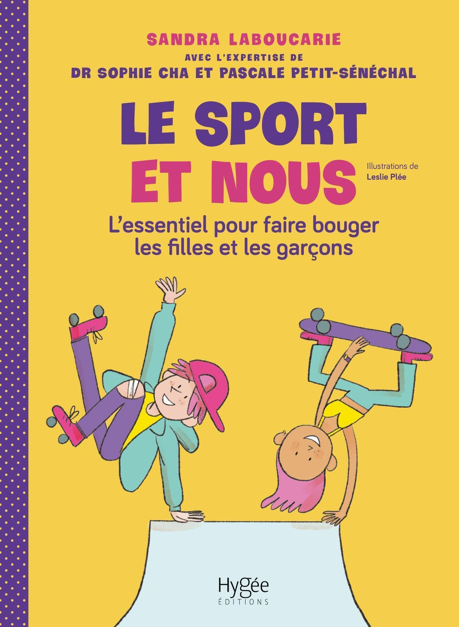 Le sport et nous : l'essentiel pour faire bouger les filles et les garçons