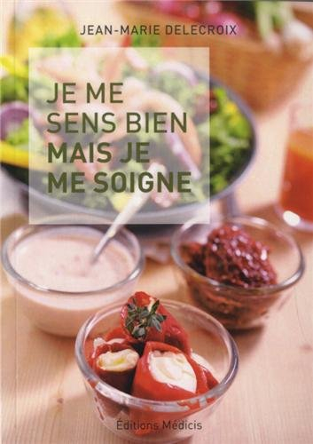 Je me sens bien mais je me soigne