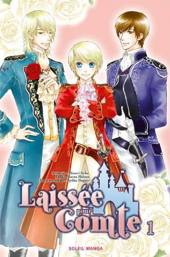 Laissée pour comte. Vol. 1