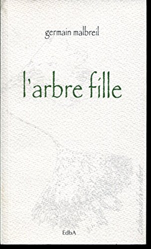 L'arbre fille