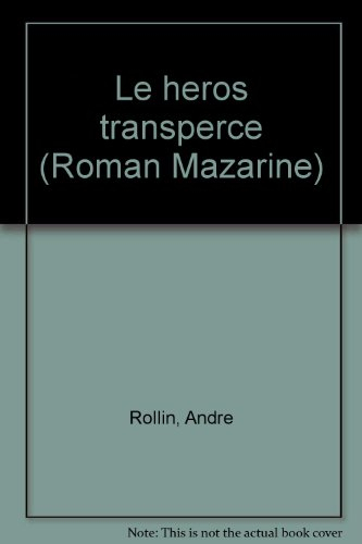 Le Héros transpercé