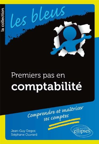 Premiers pas en comptabilité : comprendre et maîtriser ses comptes