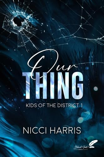 Kids of the District: Tome 1, Our Thing