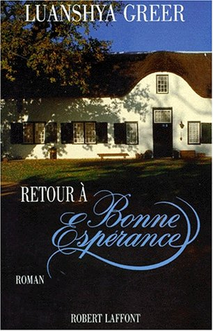 Retour à Bonne Espérance