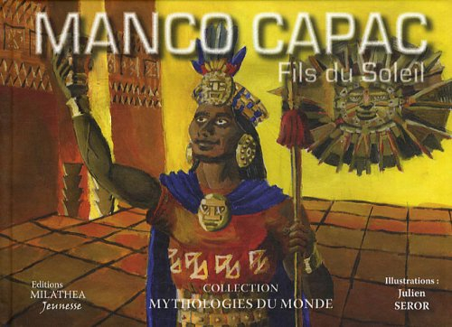 Manco Capac, fils du soleil