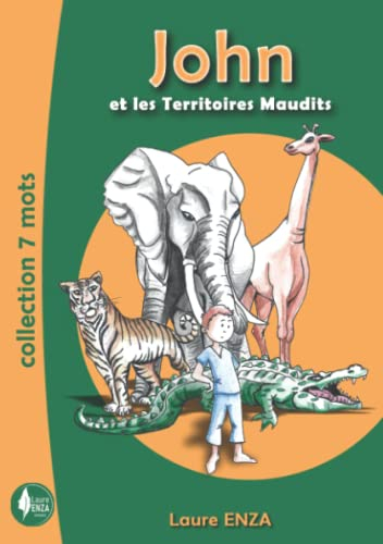 John et les Territoires Maudits: COLLECTION 7 MOTS