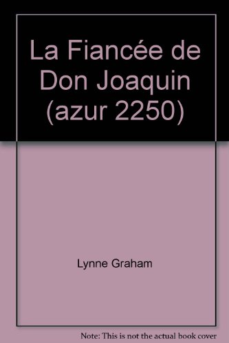 La fiancée de Don Joaquin