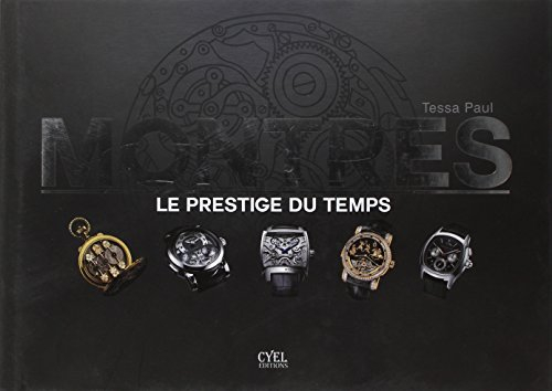 Montres : le prestige du temps
