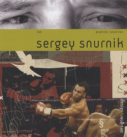 Sergey Snurnik : graphiste, plasticien