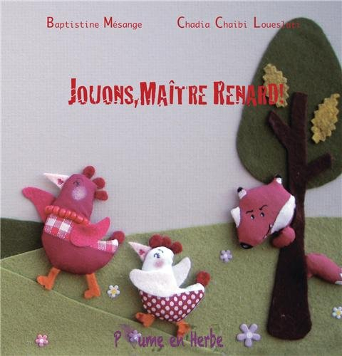 Jouons, maître Renard