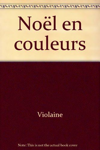 Noël en couleurs