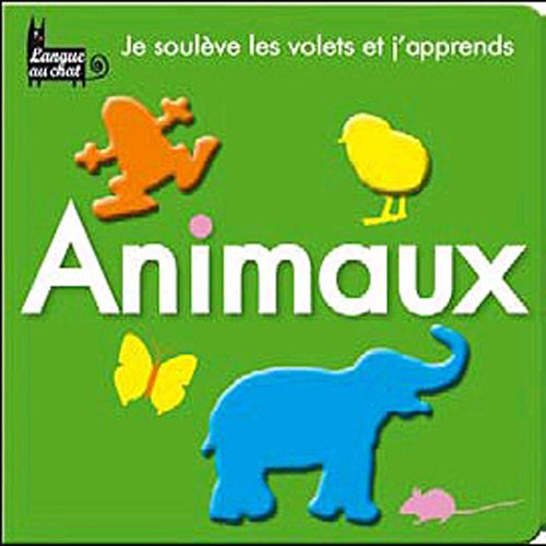 je soulève les volets et j'apprends - animaux