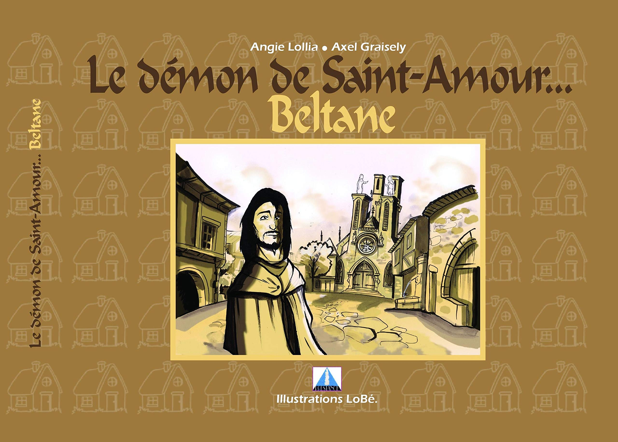 Le démon de Saint-Amour... : Beltane