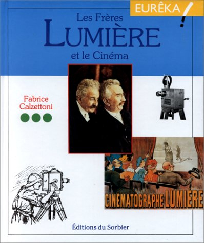 Les frères Lumière et le cinéma