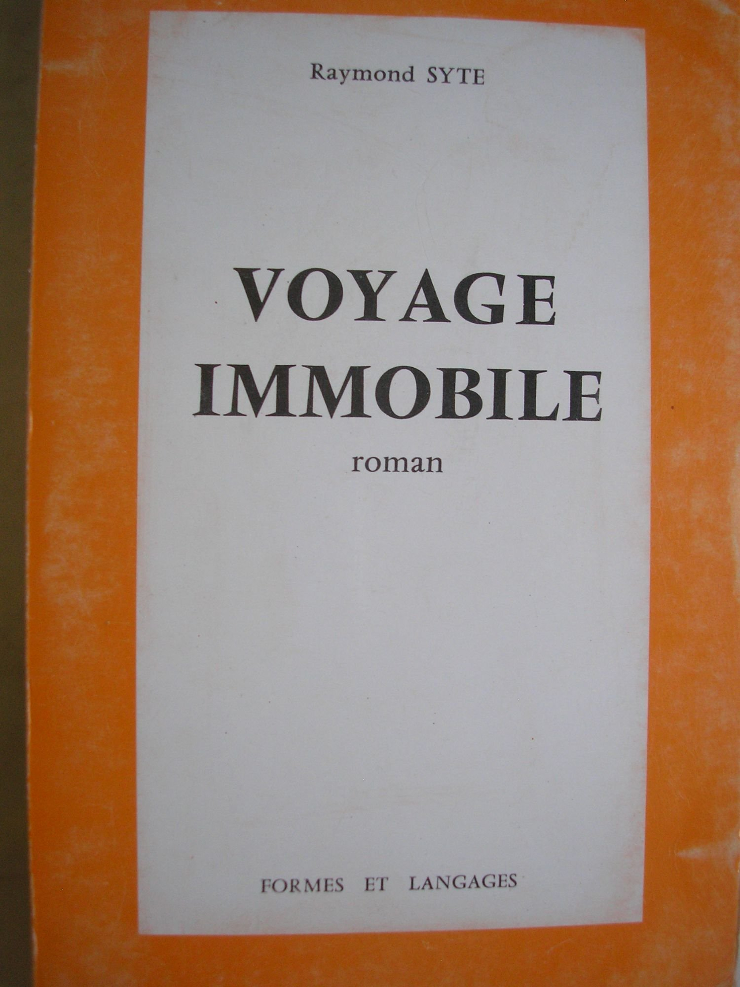 voyage immobile