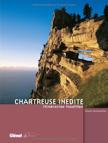 Chartreuse inédite, itinéraires insolites