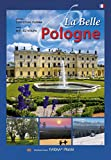 La belle Pologne: Pi?kna Polska wersja francuska