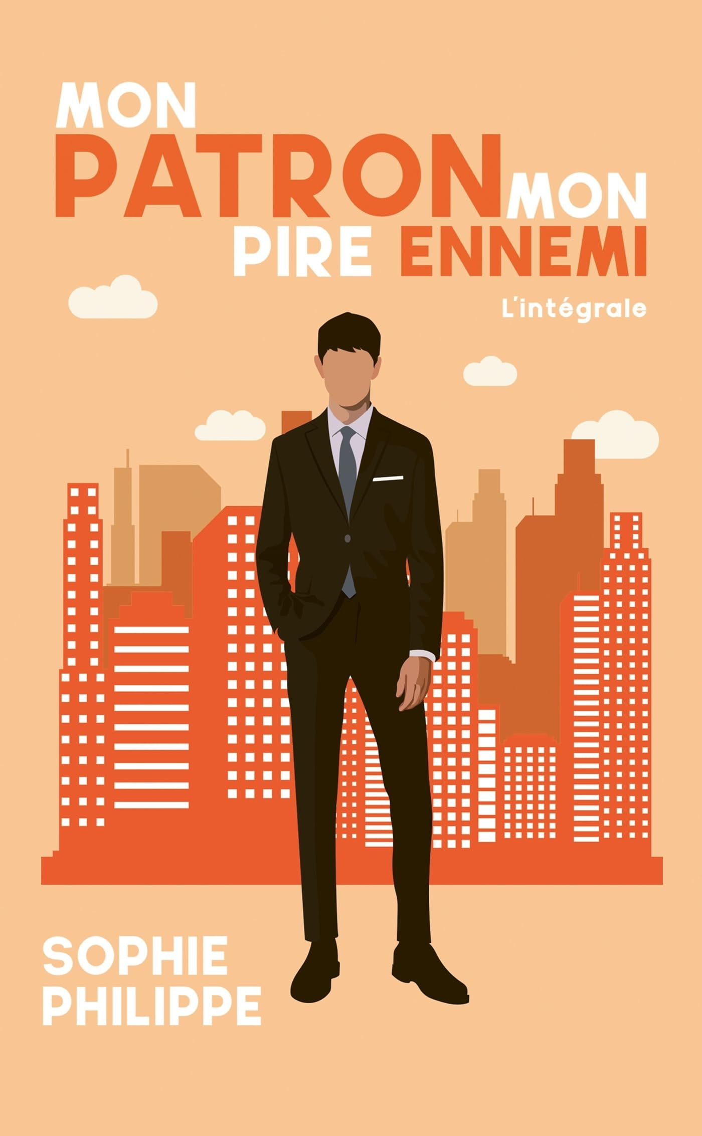 Mon patron, mon pire ennemi : l'intégrale