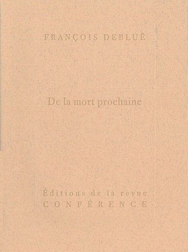 de la mort prochaine