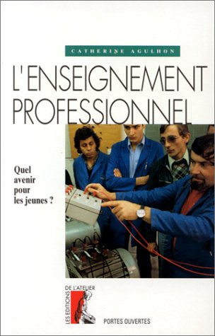 L'enseignement professionnel