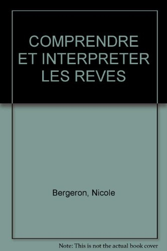 comprendre et interprêter les rêves