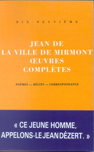 Oeuvres complètes : poèmes, récits, correspondance