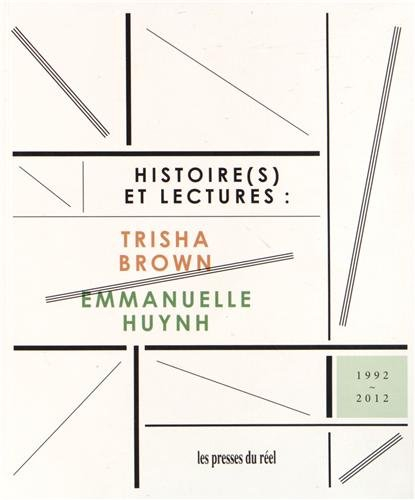 Histoire(s) et lectures : Trisha Brown-Emmanuelle Huynh