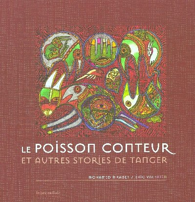 Le poisson conteur : et autres stories de Tanger
