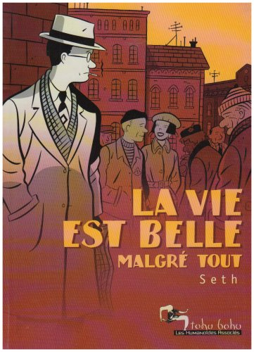La vie est belle malgré tout