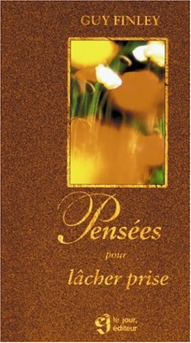 pensées pour lâcher prise
