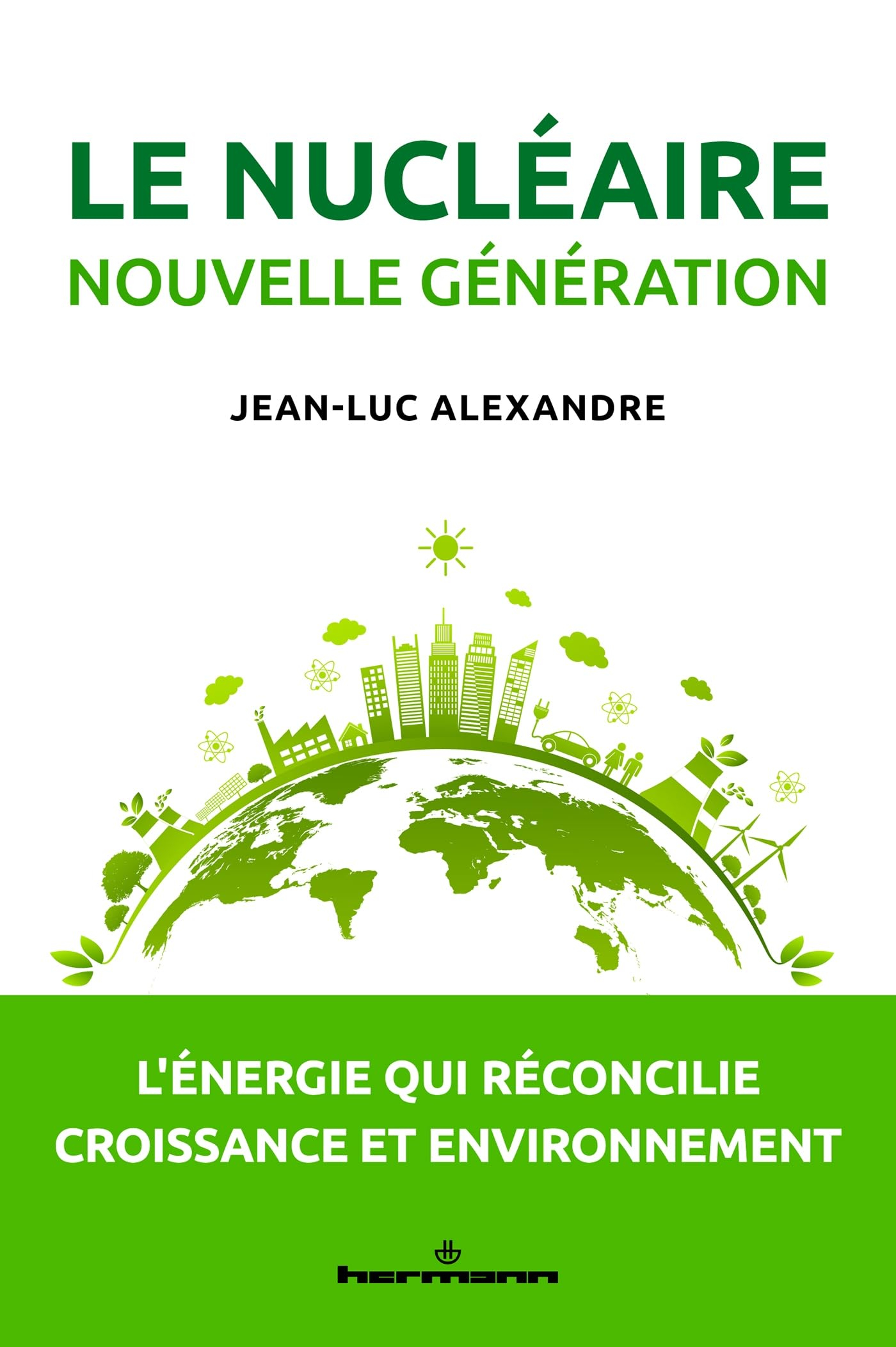 Le nucléaire : nouvelle génération