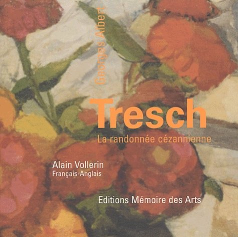 Georges-Albert Tresch : la randonnée cézanienne