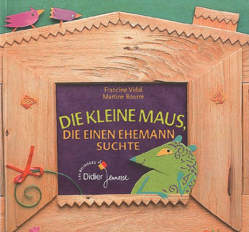 Die kleine Maus, die einen Ehemann suchte. La souris qui cherchait un mari