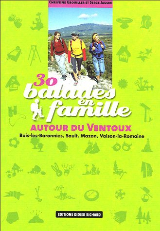 30 balades en famille autour du Ventoux