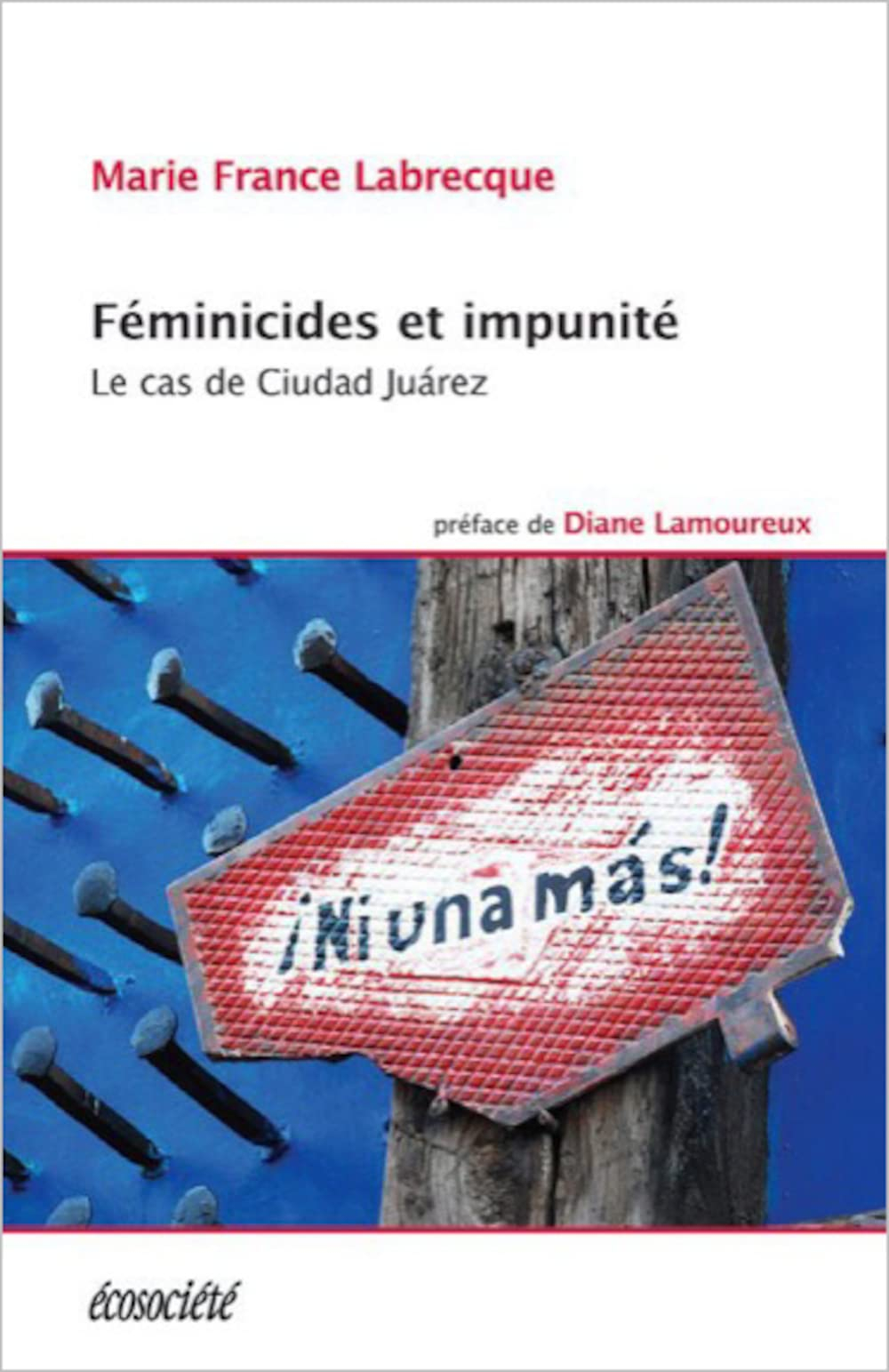Féminicides et impunité : cas de Ciudad Juárez