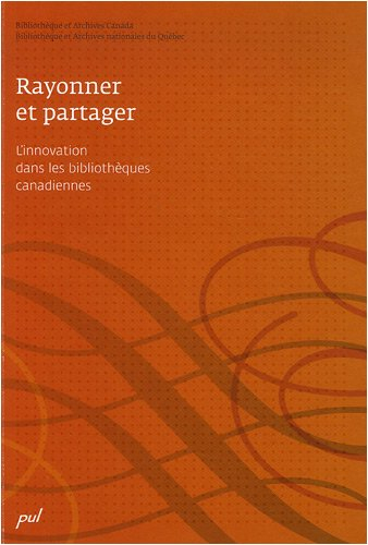 Rayonner et partager : innovation dans les bibliothèques canadiennes