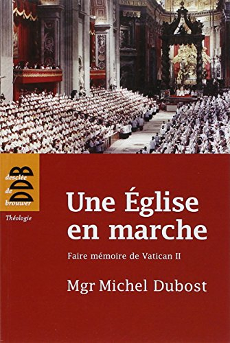 Une Eglise en marche : faire mémoire de Vatican II