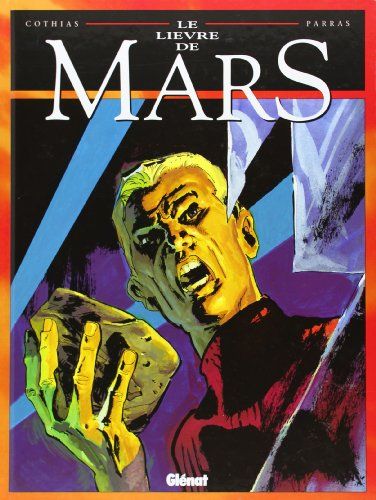 Le lièvre de Mars. Vol. 3