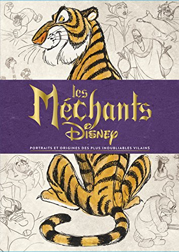 Les méchants Disney : portraits et origines des plus inoubliables vilains