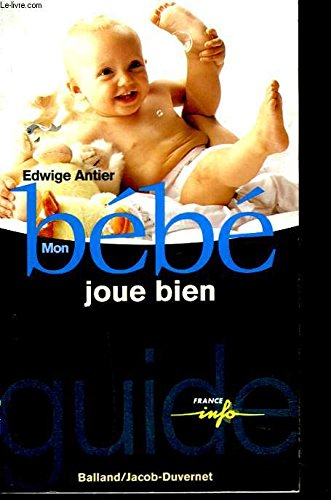 Mon bébé joue bien