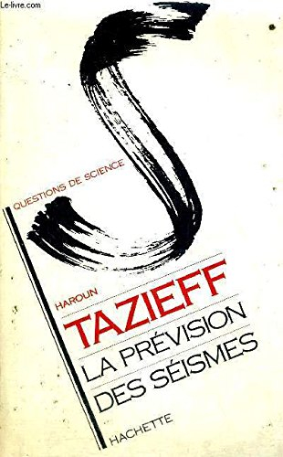 La Prévision des séismes