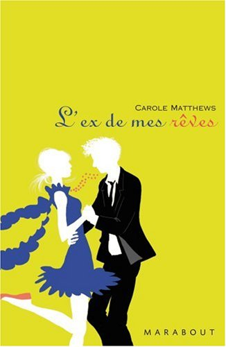 L'ex de mes rêves