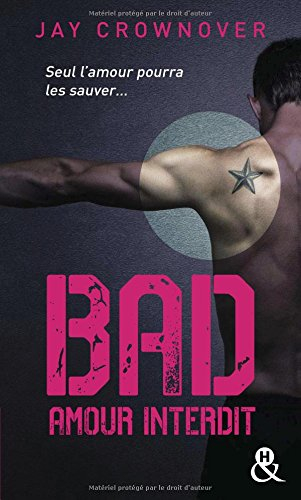 Bad. Vol. 1. Amour interdit